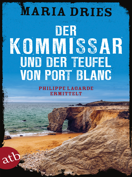 Title details for Der Kommissar und der Teufel von Port Blanc by Maria Dries - Available